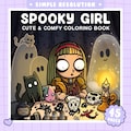 Spooky Girl Coloring Book \/ 39 Pages, Cute Ghosts, Quirky Friends, Spooky Halloween Scenes, Stress Relief, Printable PDF, Instant Download