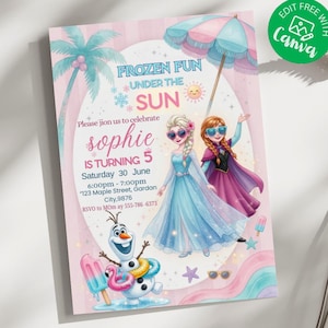 Może przedstawiać: Zaproszenie na przyjęcie z motywem Krainy Lodu. Zaproszenie zawiera tekst "FROZEN FUN UNDER THE SUN" i "Sophie kończy 5 lat". Projekt zawiera ilustracje Elsy, Anny, Olafa i elementów plażowych.