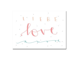 Postkarte "Liebe Love Amore" - Karte - Grußkarte - Recycling Papier - Lettering