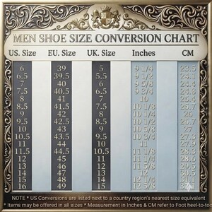 May include: A rectangular shoe size conversion chart framed in ornate gold metal. The chart features columns for US, EU, and UK sizes, alongside measurements in inches and centimeters. The text reads MEN SHOE SIZE CONVERSION CHART and includes notes.