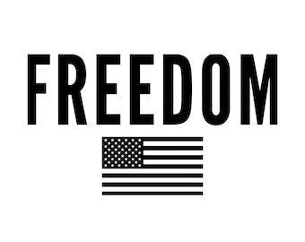 Freedom Svg, Freedom Memorial Shirt Svg, Freedom American Flag Svg, Freedom America USA Shirt Design, Instant Download,