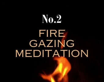 Fire Gazing Meditation No. 2