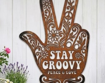 Stay Groovy, Peace Zeichen Metall Wand Kunst, Hippie Hand Wand Dekor, Rustikal Boho Garten Zeichen, Peace and Love Outdoor Dekor, Retro Geschenk
