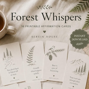 May include: A set of 16 printable affirmation cards titled Forest Whispers, featuring cream-colored cards with black line-art illustrations of nature elements like trees, mushrooms, and acorns, each paired with a unique inspirational quote.