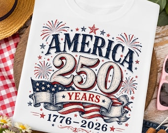 4th of July PNG, America 250 Years 1776-2026, Patriotic USA Independence Day Shirt Design PNG
