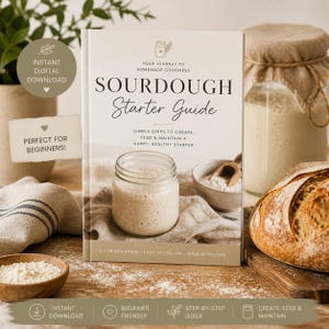 May include: A cookbook titled "Sourdough Starter Guide" with images of sourdough bread and ingredients. The cover shows a jar of starter and the text "Simple steps to create, feed & maintain a happy, healthy starter".