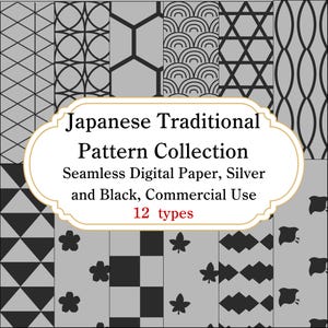 Puede incluir: Una colección de 12 patrones de papel digital sin costuras en plata y negro. La imagen presenta varios diseños geométricos e inspirados en la naturaleza, incluyendo diamantes, hexágonos, ondas y hojas, con el texto Japanese Traditional Pattern Collection.
