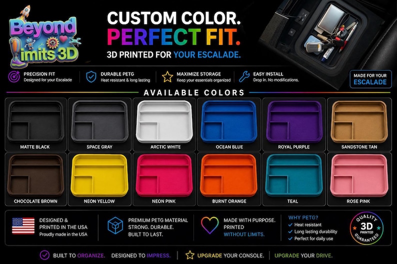 Op de afbeelding: Afbeelding van een 3D-geprinte console-organizer voor een Escalade, verkrijgbaar in verschillende kleuren, waaronder matzwart, spacegrijs en neonroze. De tekst benadrukt precisiepasvorm, duurzaam PETG-materiaal en eenvoudige installatie.