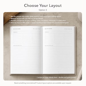 May include: An open recipe notebook with a minimalist layout. The notebook features two facing pages with spaces for recipe name, ingredients, and directions. The text "Choose Your Layout" and "Option 3" are at the top. The notebook is designed for flexible use.