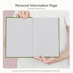 May include: An open olive green journal featuring a light gray personal information page with three blank lines for name, contact, and address. The text Personal Information Page and Included in every journal appears above the open book.
