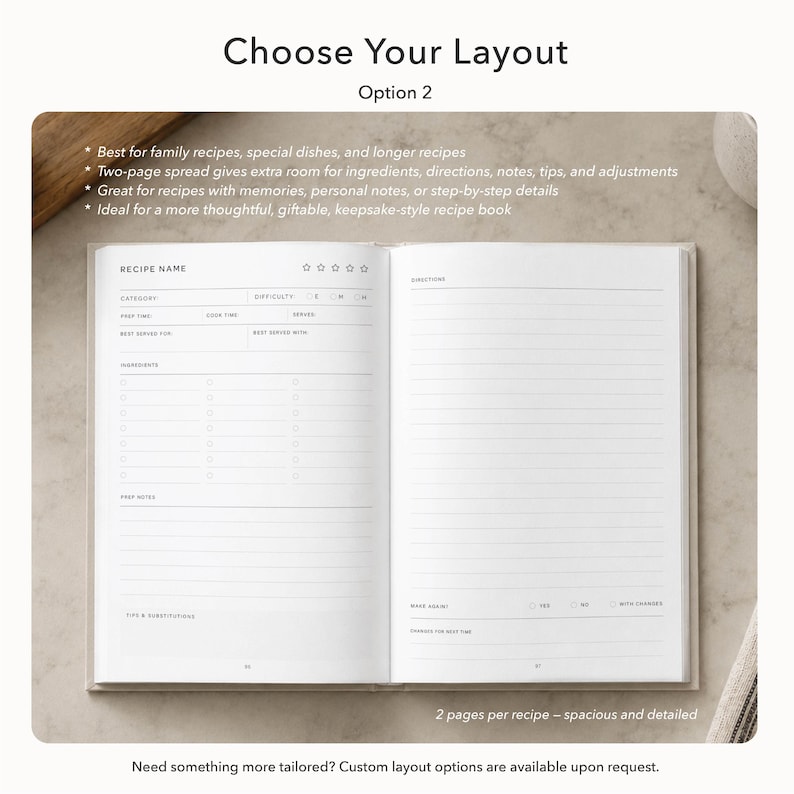 May include: An open recipe book with a two-page spread, featuring a layout option labeled "Option 2." The left page includes fields for recipe name, category, difficulty, prep time, and ingredients. The right page is for directions. Text at the top reads "Choose Your Layout."