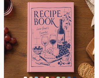 Personalized Cookbook, Custom Recipe Book, Wine Cheese Cover, Family Recipes Journal, Softcover/Hardcover, wedding gift