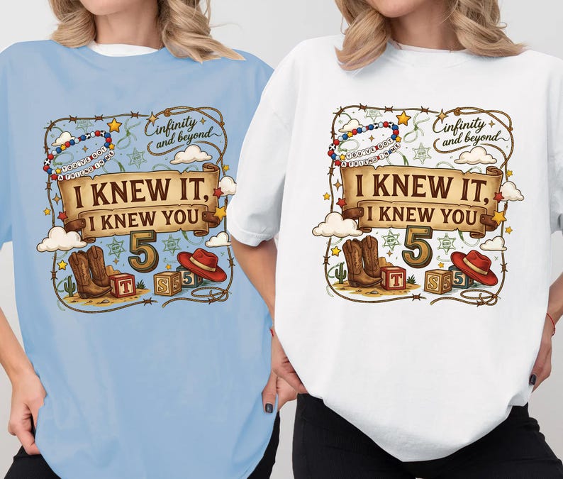 I Knew It, I Knew You Shirt, Infenity and Beyound, TSwift and Toy Story 5 Friendship Shirt, Disneyland ToyStory Shirt, TSwift Music Tee image 5