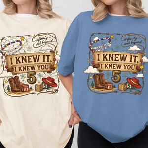 I Knew It, I Knew You Shirt, Infenity and Beyound, TSwift and Toy Story 5 Friendship Shirt, Disneyland ToyStory Shirt, TSwift Music Tee image 4
