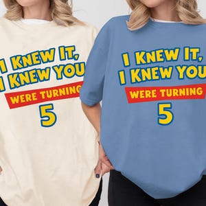 Disneyland Pixar Toy Story 5 I Knew It I Knew You Swift Shirt,TSwift Toy Story 5 Birthday Shirt, Toy Story Were Turning 5 image 4