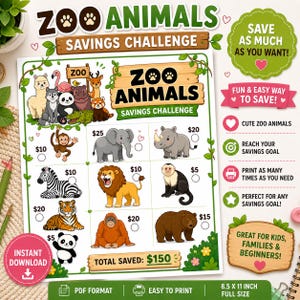 May include: A printable "Zoo Animals Savings Challenge" chart featuring zoo animal illustrations. The chart has spaces for tracking savings, with a total saved amount of £150. The chart is 21.6 x 27.9 cm.