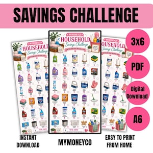 Peut inclure: Un téléchargement numérique imprimable intitulé "Savings Challenge" avec le texte "Household Savings Challenge" et des illustrations de produits de nettoyage. Le design comprend des cercles roses avec le texte "3x6", "PDF", "Digital Download" et "A6".
