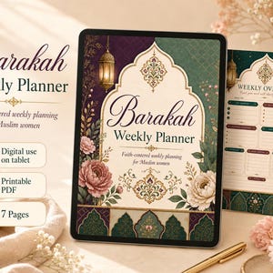 May include: A digital Barakah Weekly Planner displayed on a tablet, with a matching printed overview. The planner features floral and geometric designs in shades of green, purple, and gold. Text includes "Faith-centered weekly planning for Muslim women."