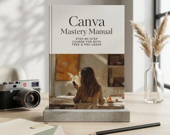 Ultimate Design Guide for Canva, Professional Graphic Design Course for Beginners and Pro Users, Master Creative Branding Skills