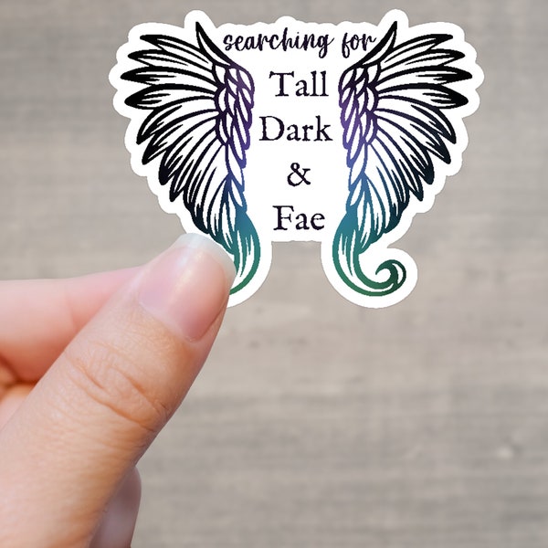 Searching for Tall, Dark and Fae