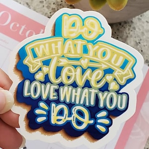 Do What You Love Glossy Sticker