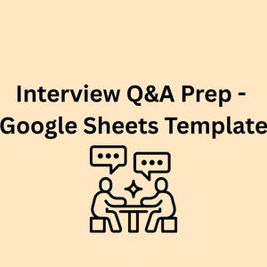 May include: Image with the text "Interview Q&A Prep - Google Sheets Template". The image shows a black and white illustration of two people at a table, talking. Speech bubbles are above their heads, suggesting a Q&A session.
