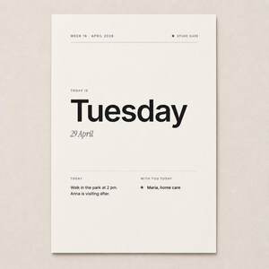 May include: A cream-coloured calendar page for Tuesday, 29 April 2026. The word "Tuesday" is in a large, bold, black font. Other text includes "Week 18 - April 2026", "Sture Care", and daily notes about activities and appointments.