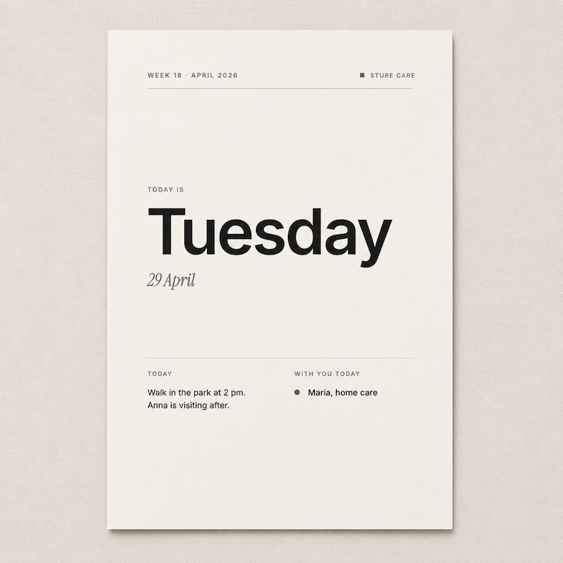 May include: A cream-coloured calendar page for Tuesday, 29 April 2026. The word "Tuesday" is in a large, bold, black font. Other text includes "Week 18 - April 2026", "Sture Care", and daily notes about activities and appointments.