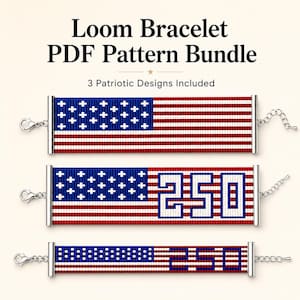 May include: Loom Bracelet PDF Pattern Bundle with 3 Patriotic Designs Included. Three rectangular beaded bracelets featuring red, white, and blue American flag motifs, with one design incorporating the number 250 in blue and white block lettering.