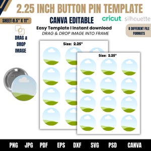 May include: A 2.25 inch button pin template for Canva, Cricut, and Silhouette. The digital sheet measures 8.5 inches by 11 inches and features multiple circular frames with a landscape graphic of green hills and a blue sky with a white cloud.