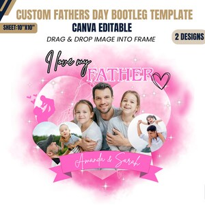 Può includere: Un modello bootleg personalizzato per la festa del papà di 25,4x25,4 cm, modificabile su Canva, con due design. La grafica include nuvole acquerello rosa, brillantini, un cuore e il testo I love my FATHER e Amanda & Sarah.