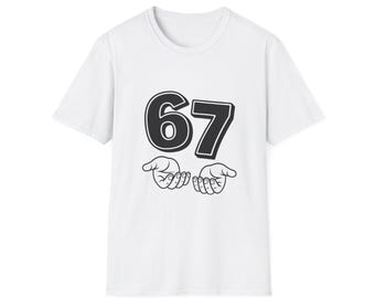 67 with hands T-shirt