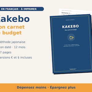 May include: A printable Kakebo budget planner with a dark blue cover featuring a yellow piggy bank icon and the text Kakebo Mon carnet de budget. The planner includes 97 pages, a 12-month undated layout, and both Euro and dollar currency versions.