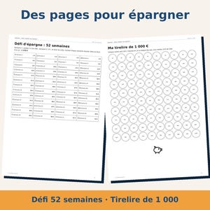 May include: An open planner with white pages featuring black text and grids. The left page is titled 'D&eacute;fi d'&eacute;pargne : 52 semaines' with a weekly savings table. The right page is titled 'Ma tirelire de 1 000 &euro;' with circles for tracking savings.