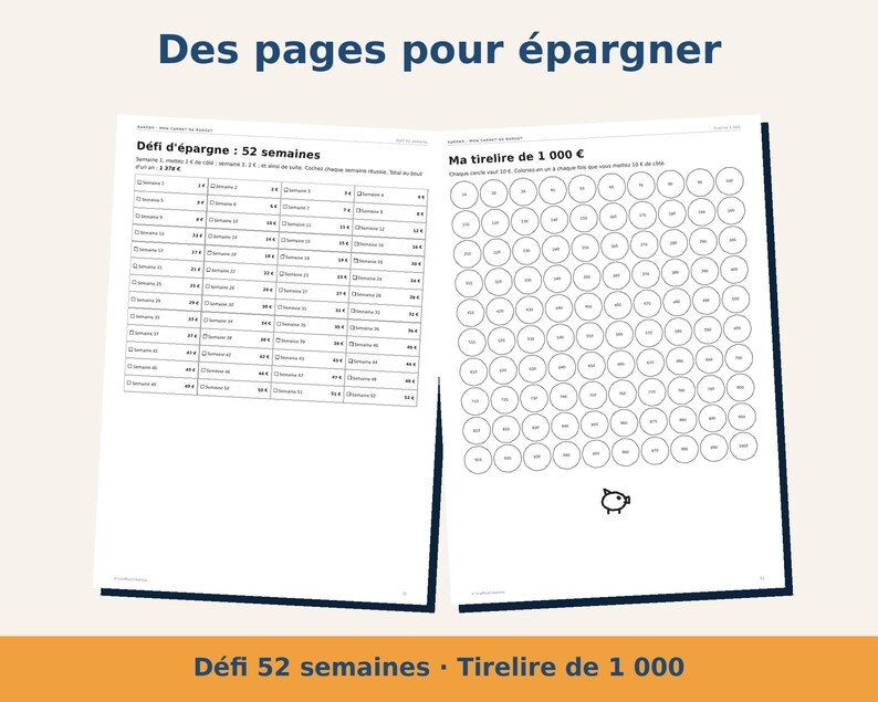 May include: An open planner with white pages featuring black text and grids. The left page is titled 'D&eacute;fi d'&eacute;pargne : 52 semaines' with a weekly savings table. The right page is titled 'Ma tirelire de 1 000 &euro;' with circles for tracking savings.