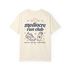 Mediocre Run Club Shirt, Casual Runner Tee, Comfort Colors Ivory