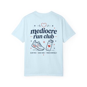 Mediocre Run Club Shirt, Casual Runner Tee, Comfort Colors Chambray
