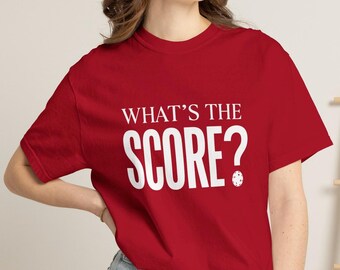 Pickleball Shirt, Whats the Score Tee, Comfort Colors, Funny Sports Graphic Tee