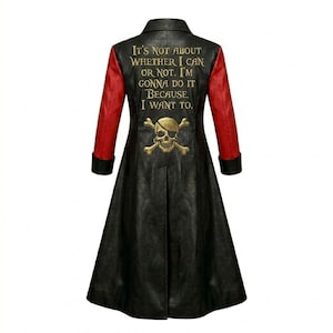 May include: A long black coat with red sleeves featuring a gold skull and crossbones graphic on the back. The text printed in gold reads: IT'S NOT ABOUT WHETHER I CAN OR NOT. I'M GONNA DO IT BECAUSE I WANT TO. The coat has a structured collar.