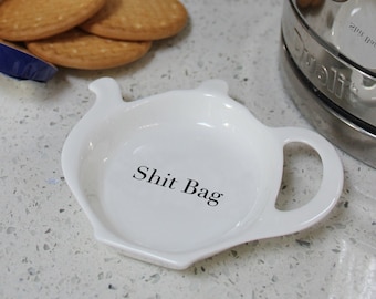 Sh*t Bag Tea Bag Tidy, Teaspoon Rest, Spoon Rest, Teabag Holder, Tea Accessory, Funny Gift, Punny Gift, Housewarming Gift