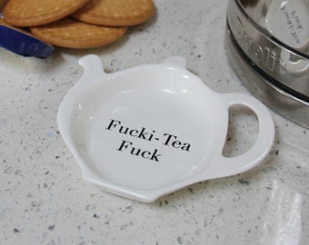 F*cki-Tea F*ck Tea Bag Tidy, Teaspoon Rest, Spoon Rest, Teabag Holder, Tea Accessory, Funny Gift, Punny Gift, Housewarming Gift