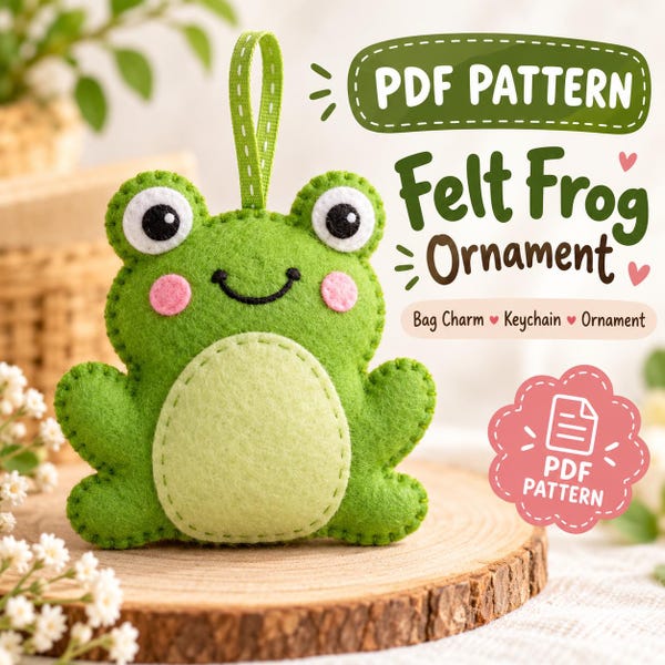 Felt Frog Ornament Sewing Pattern PDF, Bag Charm & Keychain Template