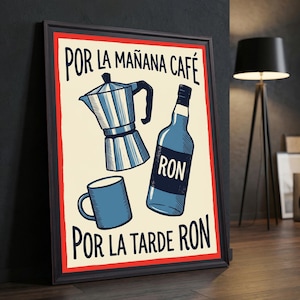 Por La Mañana Café Por La Tarde Ron Vintage Kitchen Wall Print