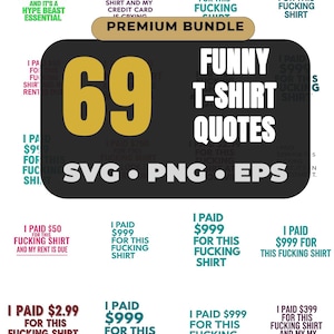 Funny Sarcastic Shirt SVG Bundle, Streetwear Quotes PNG, Hypebeast Designs (Digital Download)
