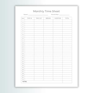 May include: A white monthly time sheet document with black text and grid lines. The header reads Monthly Time Sheet with fields for Name and Month/Year. The grid includes columns for Day, Time In, Time Out, Breaks, Overtime, and Total for 31 days.
