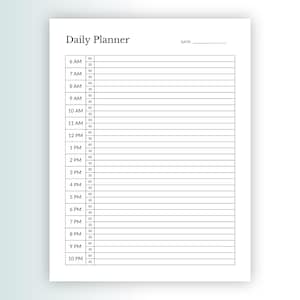 May include: A white daily planner page with black text and lines. The header reads Daily Planner and DATE:. The schedule lists hours from 6 AM to 10 PM, with 30-minute increments for each hour, providing horizontal lines for writing tasks.