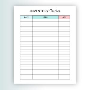 May include: A white inventory tracker sheet featuring the text INVENTORY Tracker at the top. The document includes a table with three columns labeled DATE, ITEM, and QTY, with a light blue header for the first two and a pink header for the last.