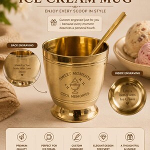 Puede incluir: Una copa de helado de acero inoxidable en tono dorado con base de pedestal y cuchara a juego. El frente está grabado con "SWEET MOMENTS COOL MEMORIES" y un icono de helado. Otras grabaciones incluyen "Made For You Made With Love Enjoy!" y "Life is better with Ice Cream."