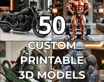 50 modelos 3D personalizados / Archivos STL, 3MF, OBJ y FBX personalizados / Paquete para impresión 3D / Descarga digital