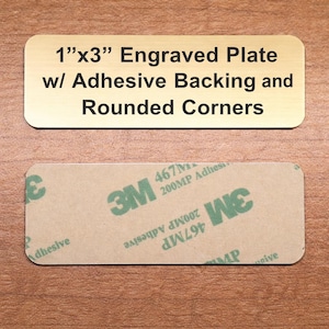 Custom Engraved 1x3 Brushed Gold Silver or Bronze Tone Plate w Rounded Corners & Adhesive Back Plaque Brass Nameplate Trophy Award Hunt Fish